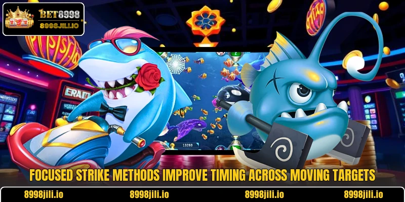 Focused strike methods improve timing across moving targets
