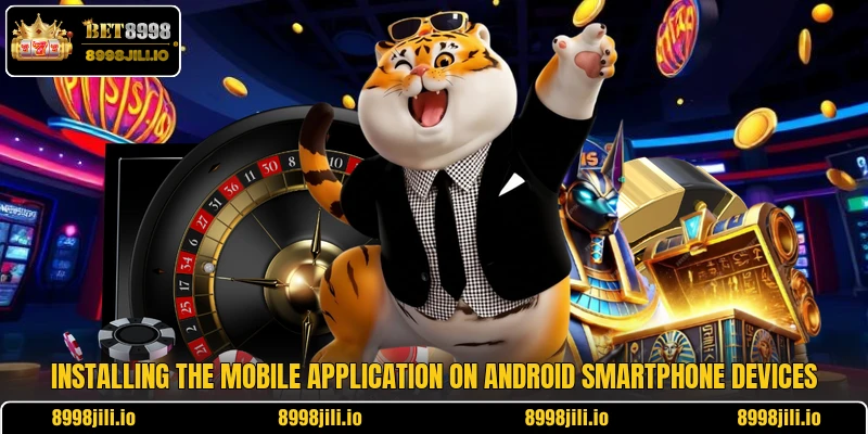 Installing the mobile application on android smartphone devices