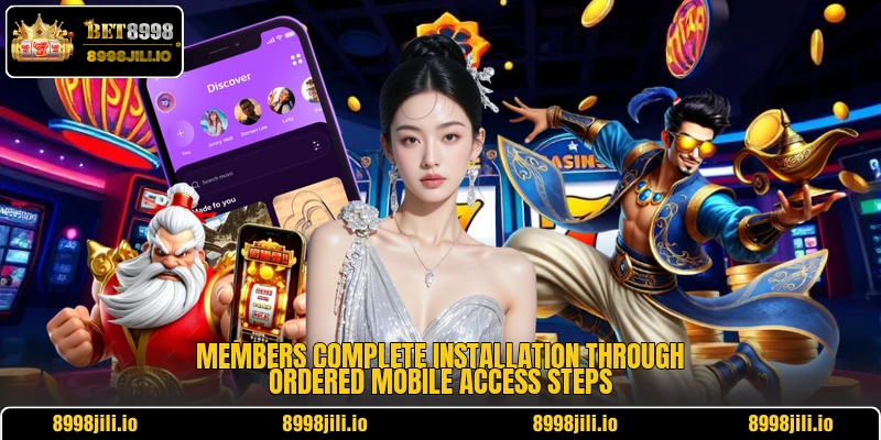 Members complete installation through ordered mobile access steps