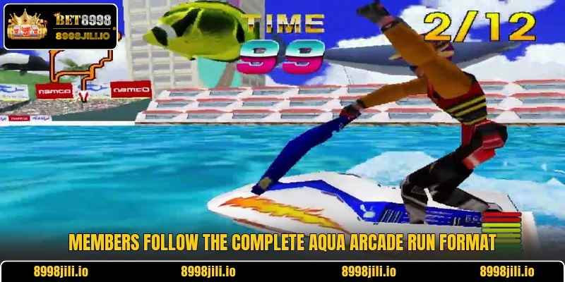 Members follow the complete Aqua Arcade Run format
