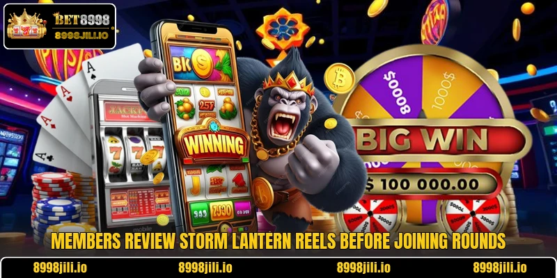 Members review Storm Lantern Reels before joining rounds