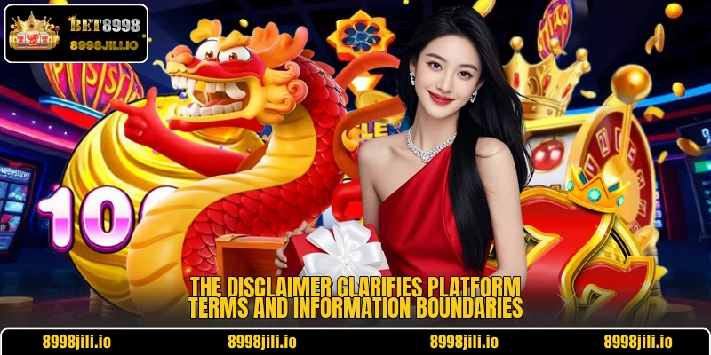 The disclaimer clarifies platform terms and information boundaries The disclaimer clarifies platform terms and information boundaries